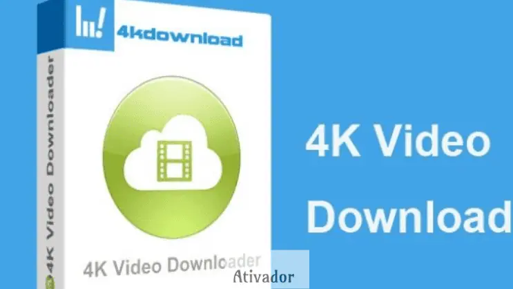 4k Video Downloader Crackeado 2025