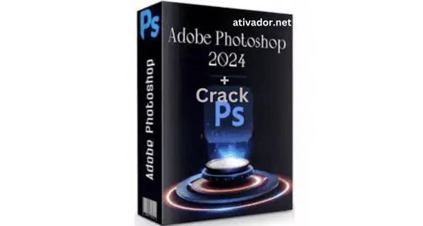 Adobe Photoshop 2024 Crack